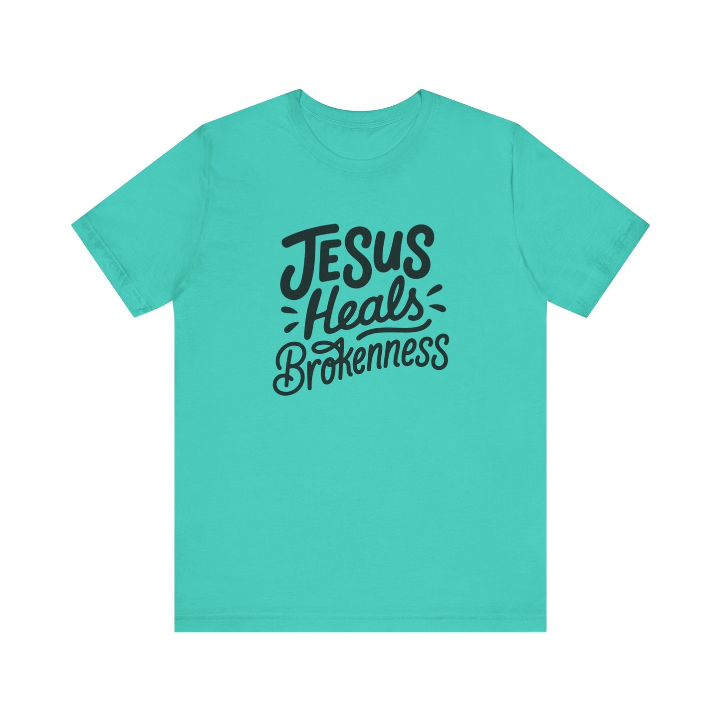 Inspirational Christian Tee - "Jesus Heals Brokenness"