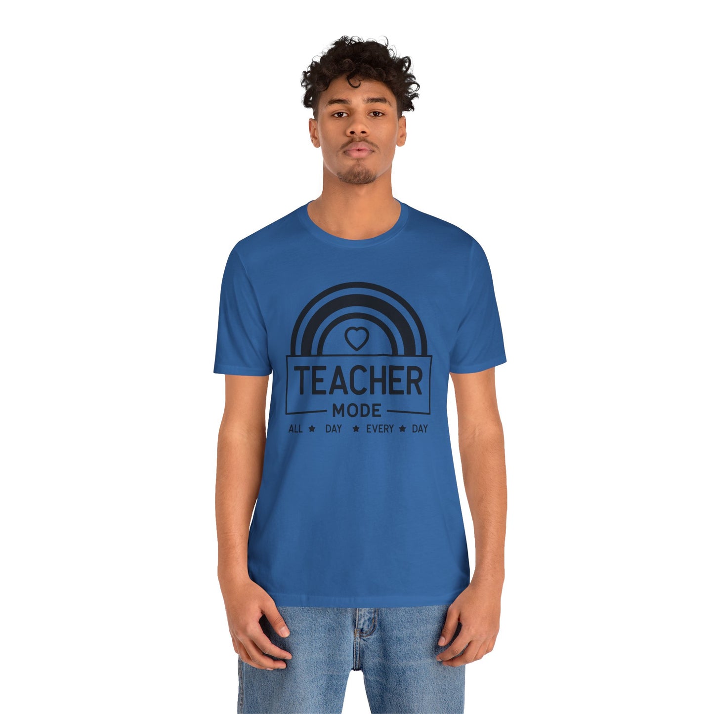 Teacher Mode Unisex Jersey Short Sleeve Tee - All Day Every Day