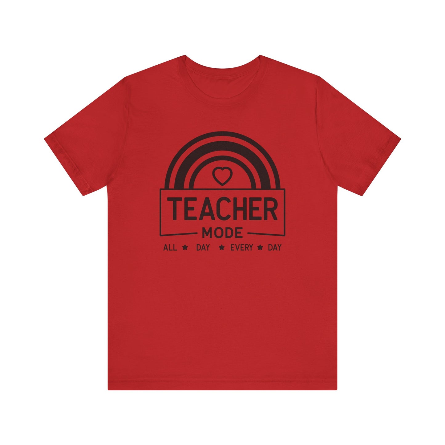 Teacher Mode Unisex Jersey Short Sleeve Tee - All Day Every Day