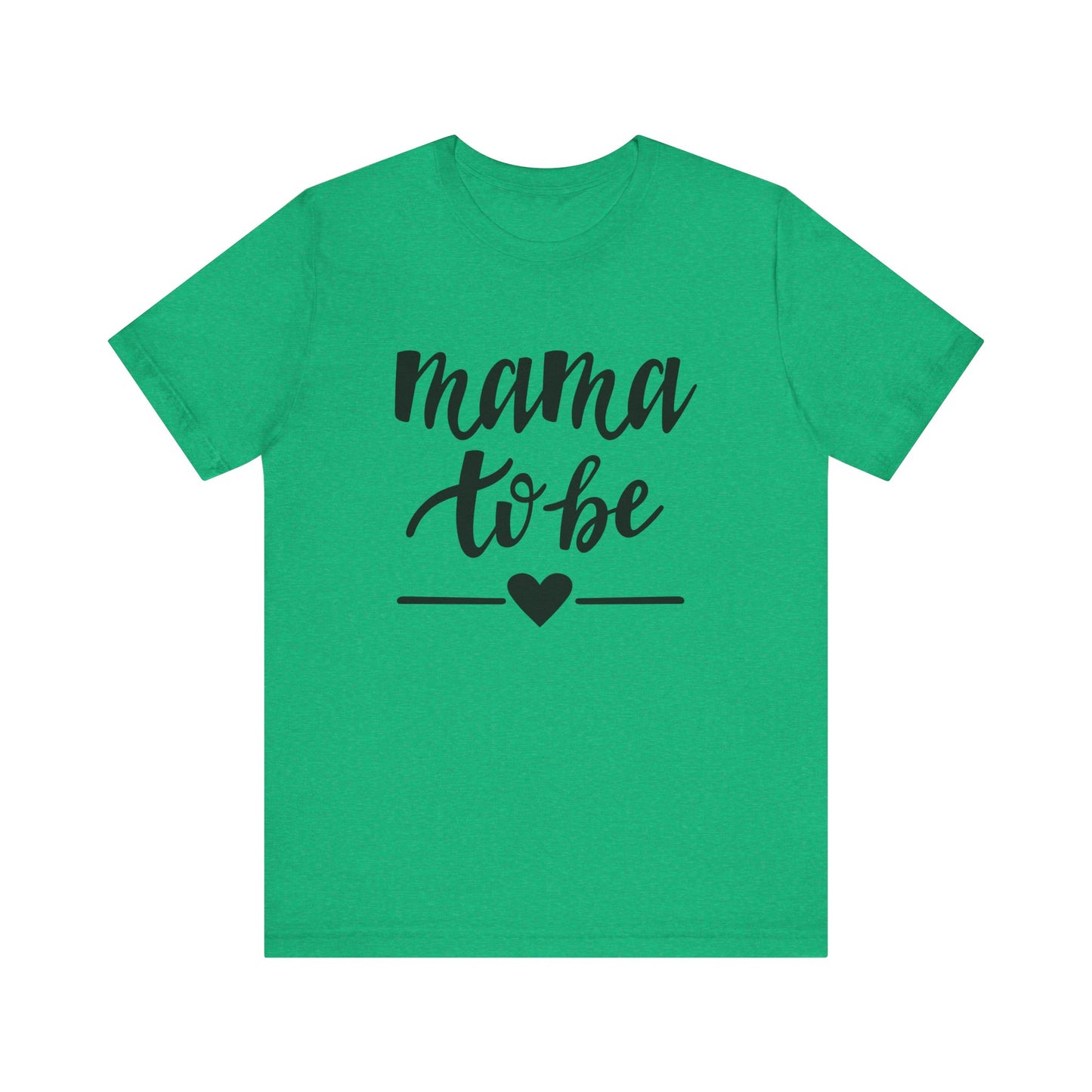 Mama to Be Unisex Jersey Short Sleeve Tee - Perfect Gift for Expecting Mothers