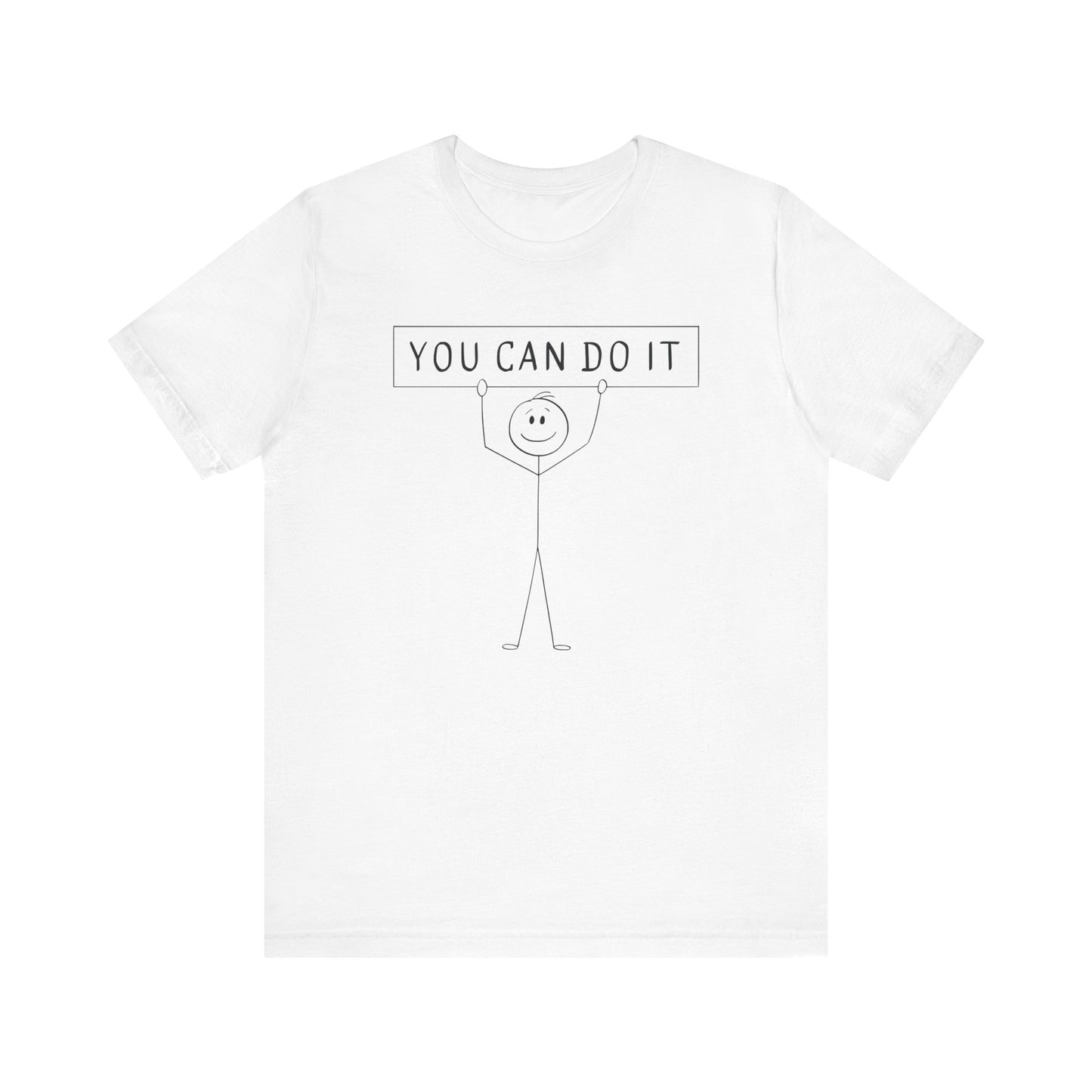 Motivational Unisex Tee - 'You Can Do It' Inspirational Shirt