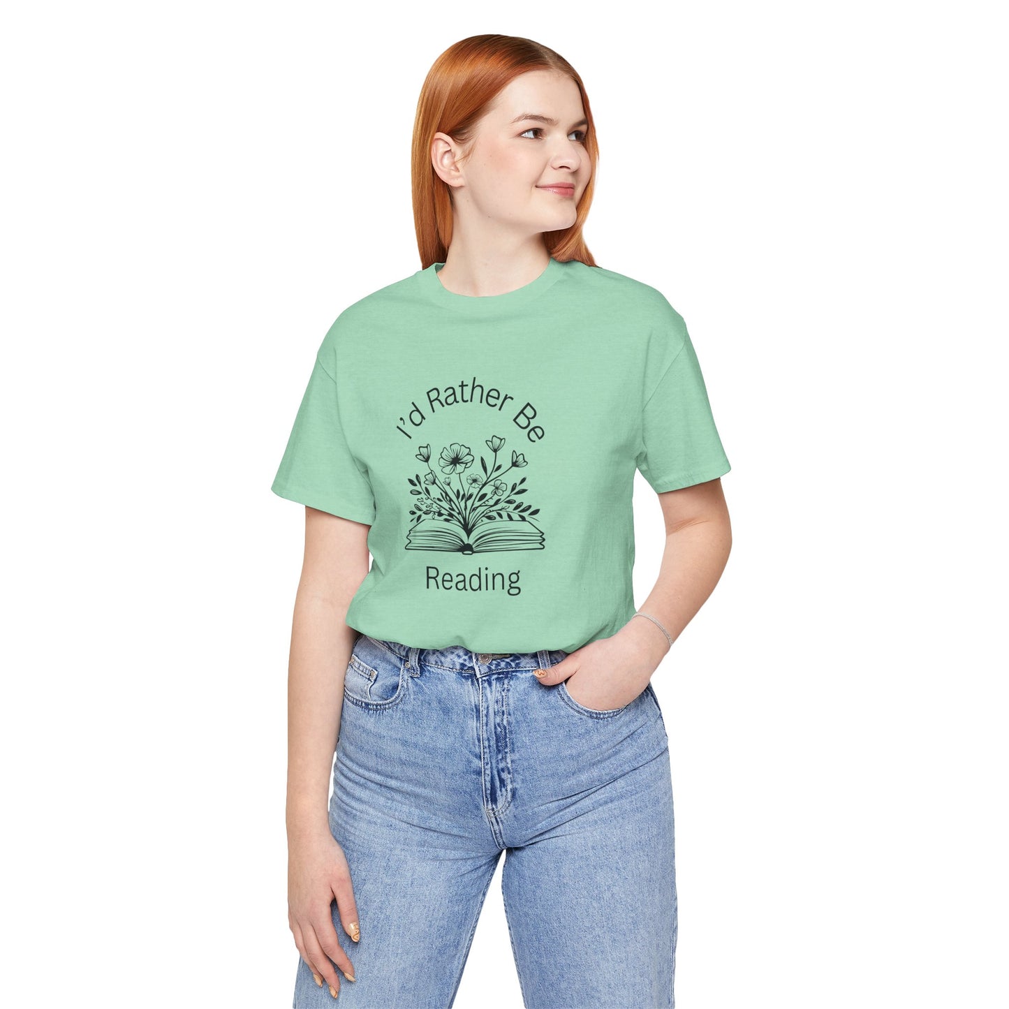 Reading Lovers Short Sleeve Tee - "I'd Rather Be Reading"