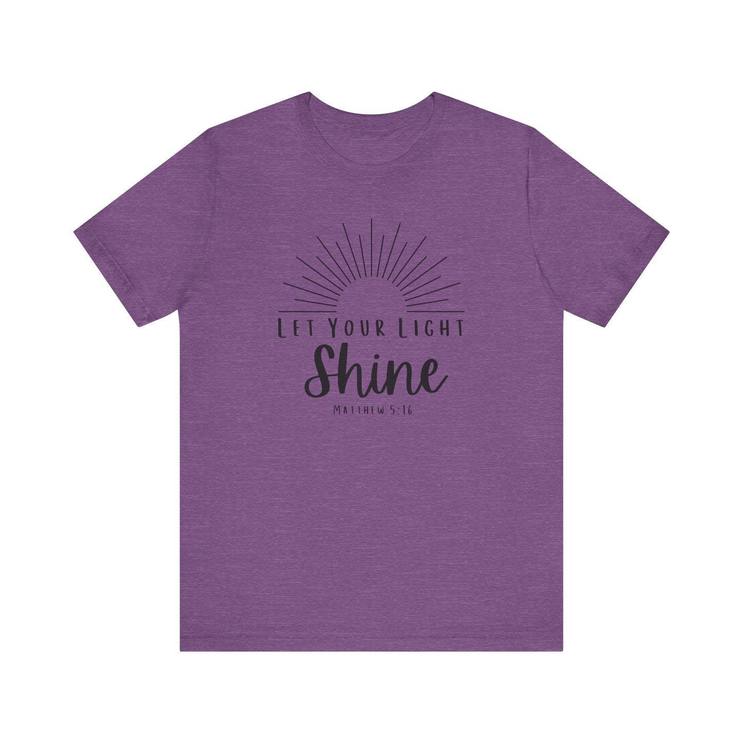 Inspirational Tee - "Let Your Light Shine"