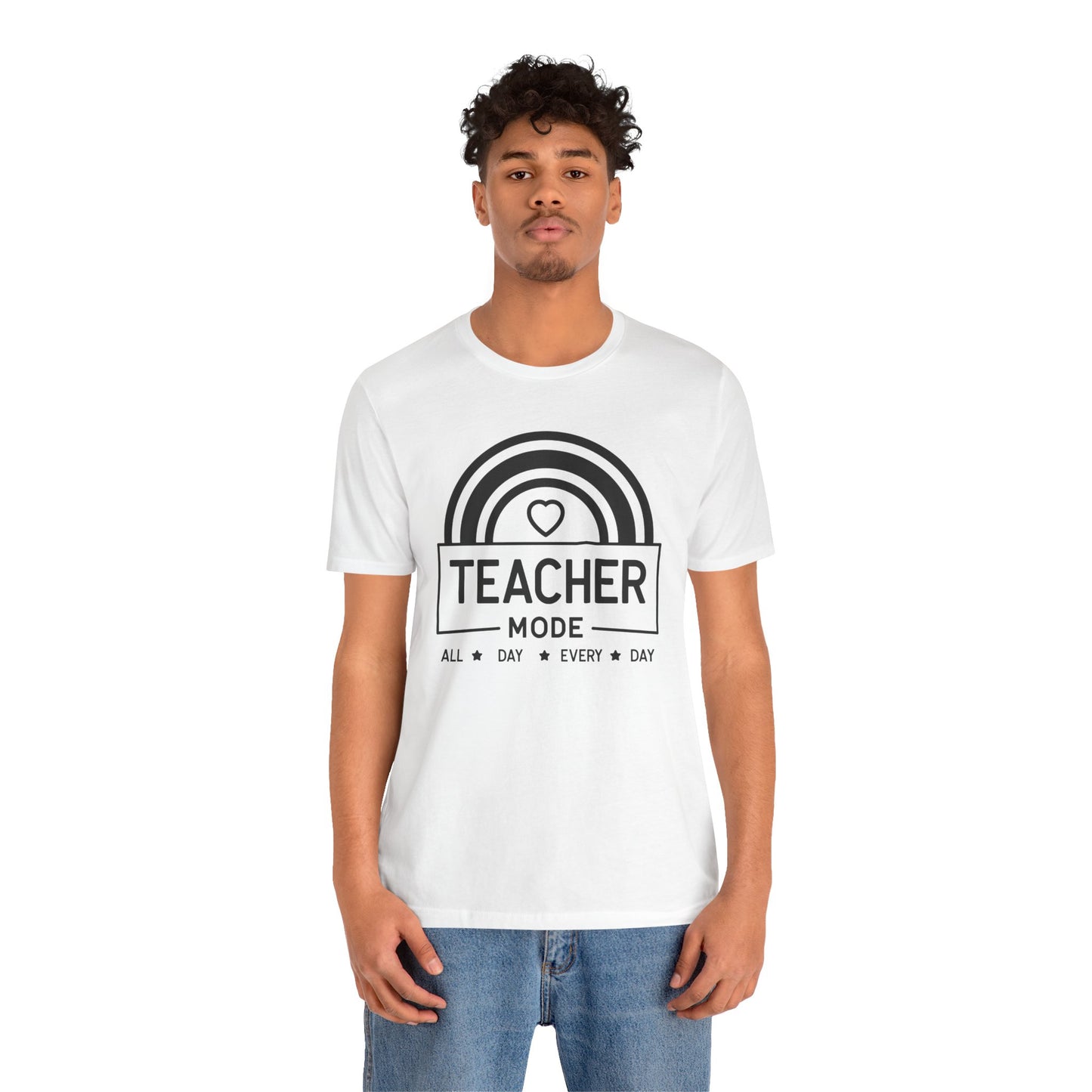 Teacher Mode Unisex Jersey Short Sleeve Tee - All Day Every Day