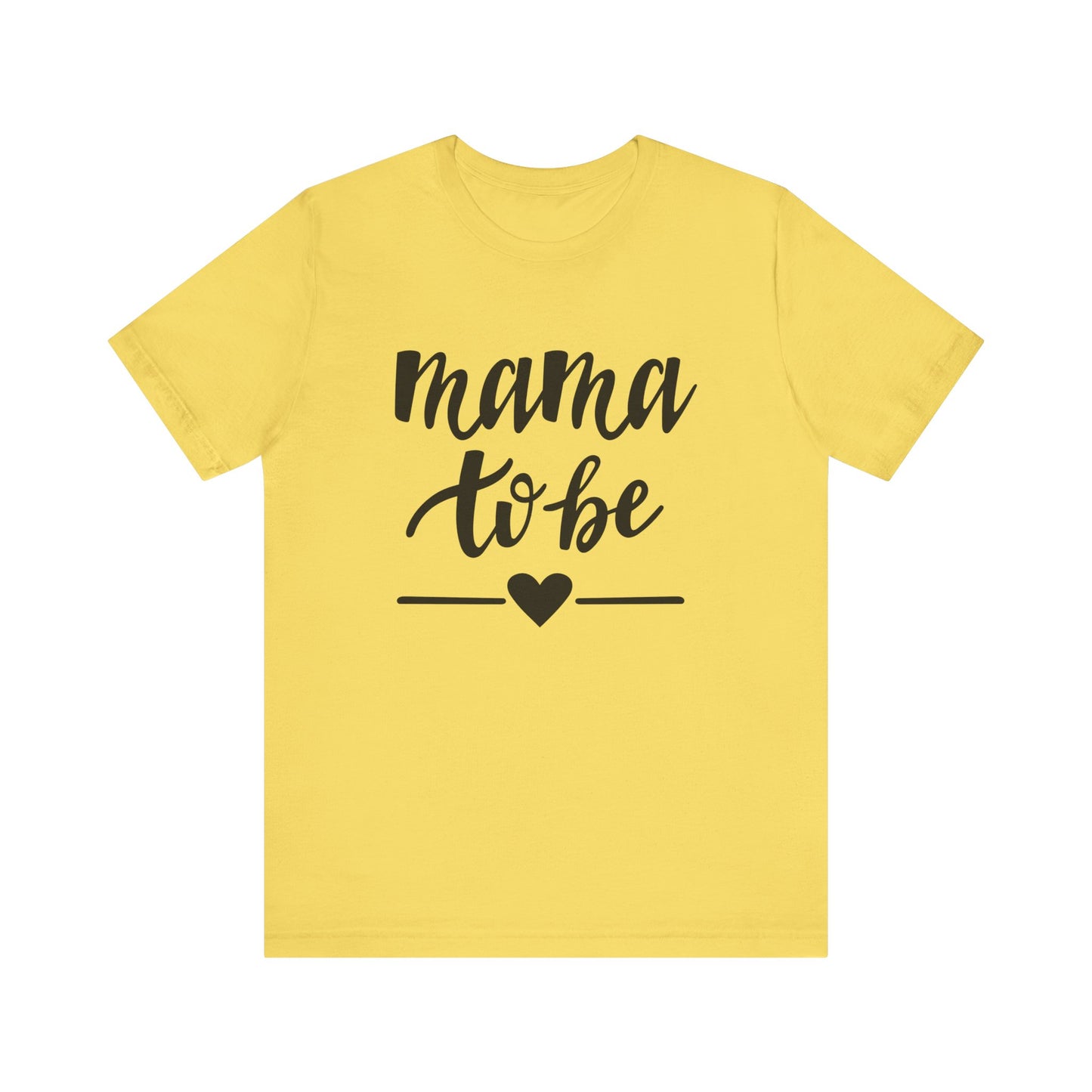 Mama to Be Unisex Jersey Short Sleeve Tee - Perfect Gift for Expecting Mothers