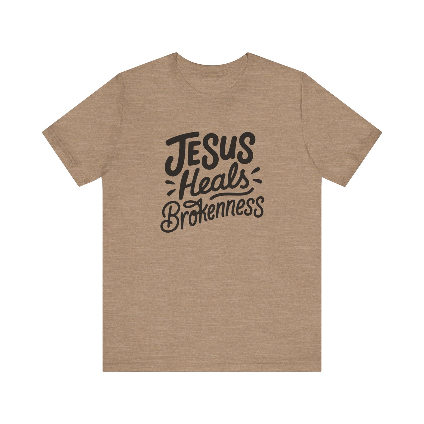 Inspirational Christian Tee - "Jesus Heals Brokenness"