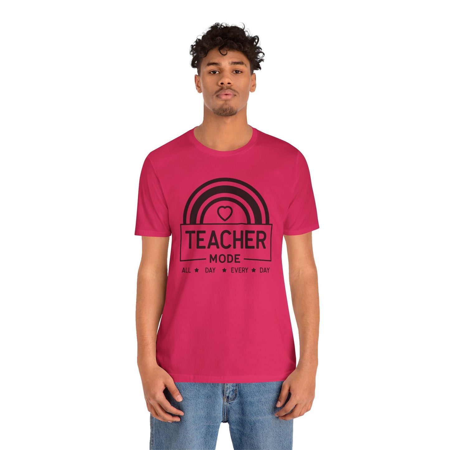 Teacher Mode Unisex Jersey Short Sleeve Tee - All Day Every Day