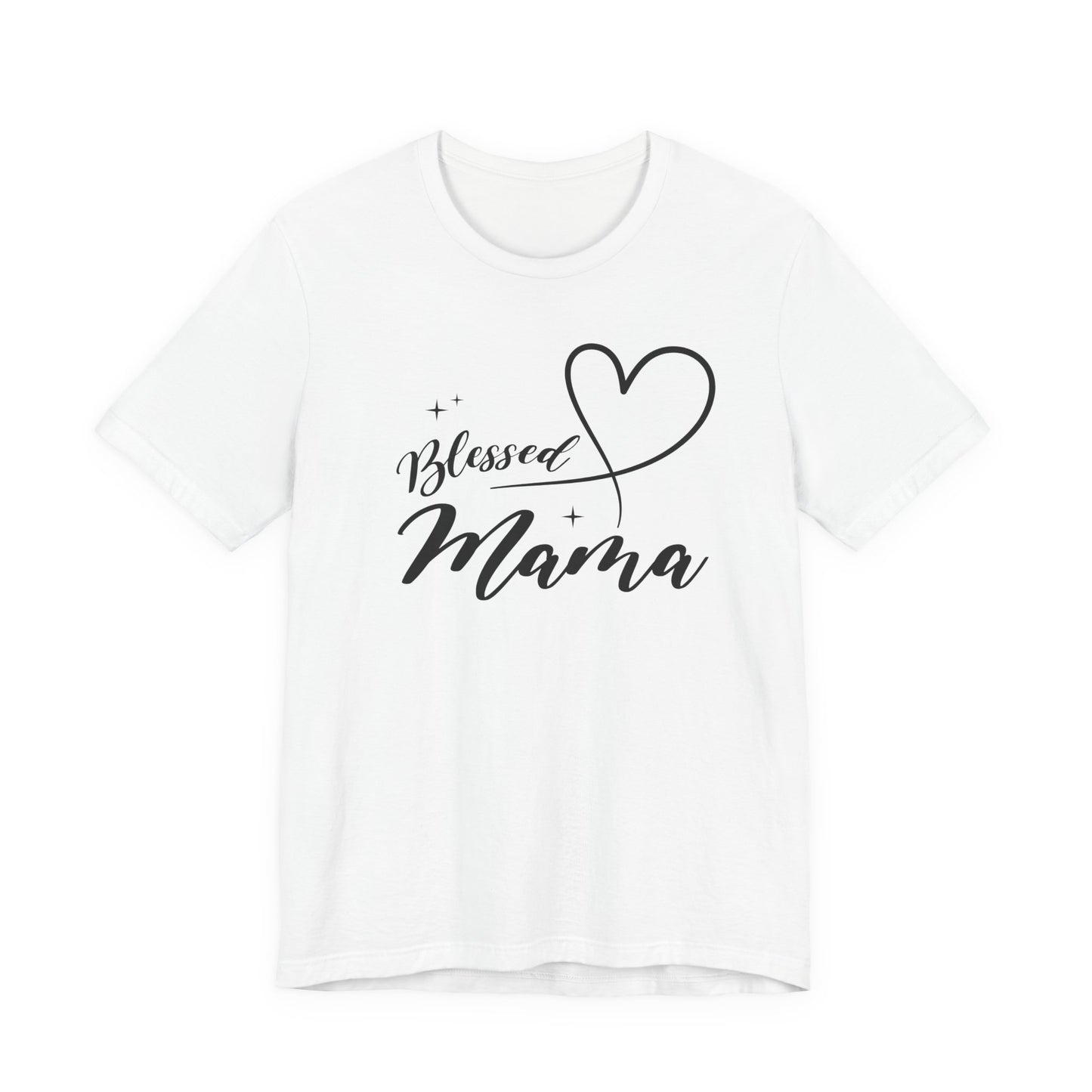 Blessed Mama Short Sleeve Tee - Perfect Gift for Moms