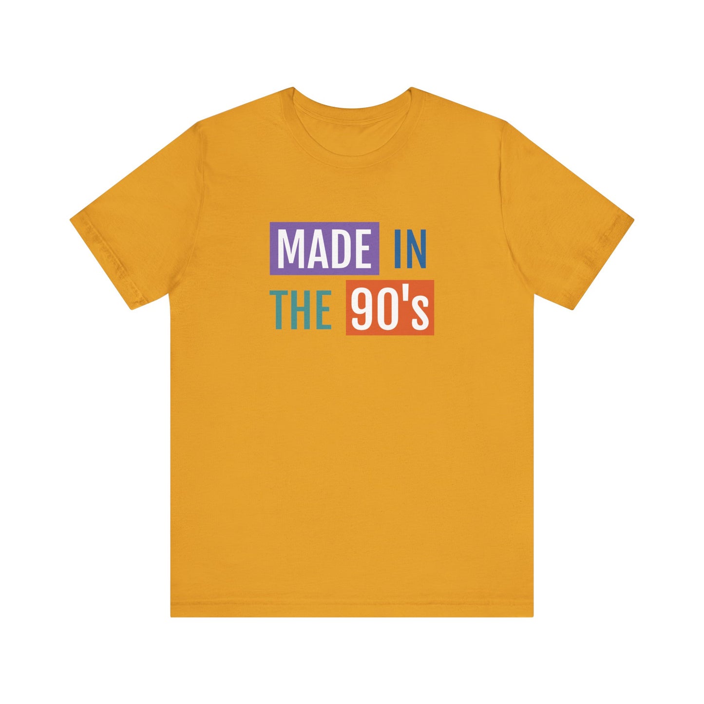 90's Nostalgia Unisex Tee - Made in the 90's Short Sleeve T-Shirt