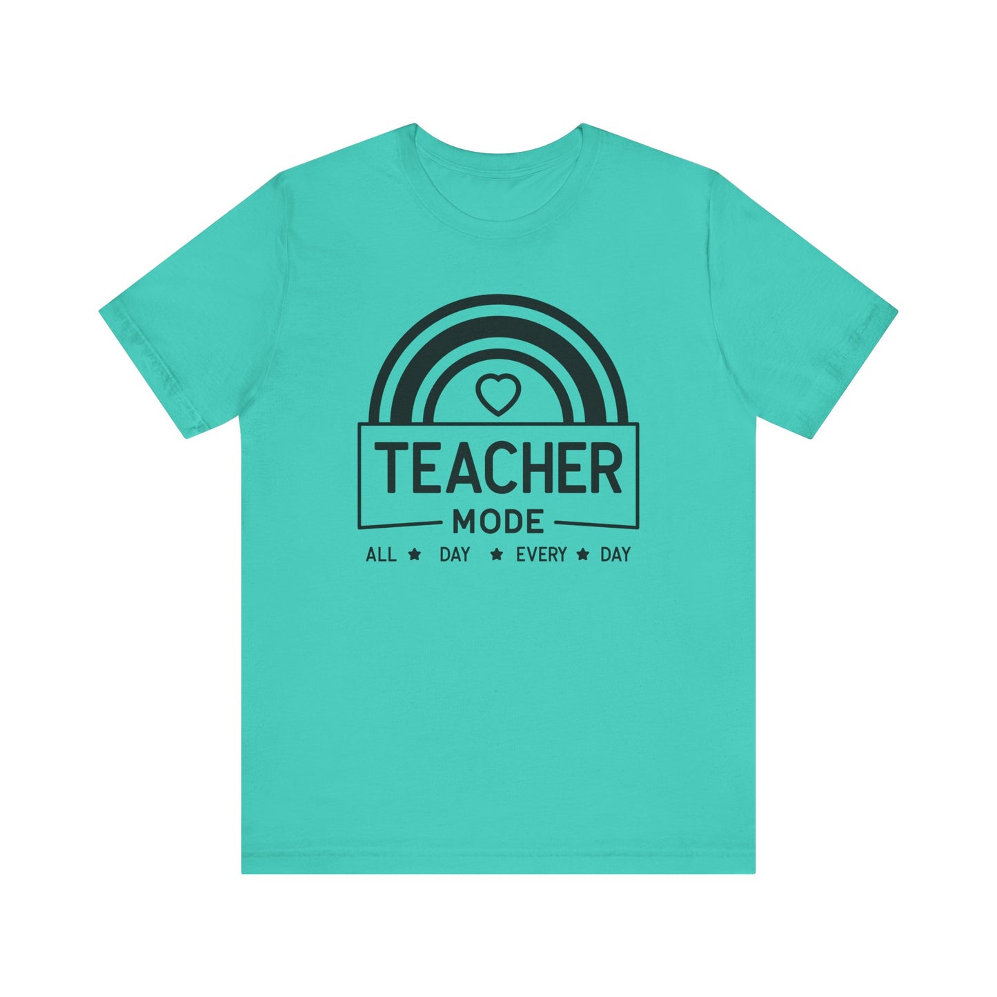 Teacher Mode Unisex Jersey Short Sleeve Tee - All Day Every Day