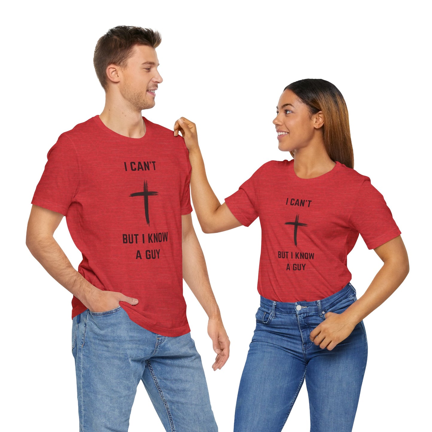 Unisex Christian Tee, “I Know A Guy” Fun T-Shirt for Faith, Cool Gift for Friends, Religious Apparel, Group Outings, Casual Wear