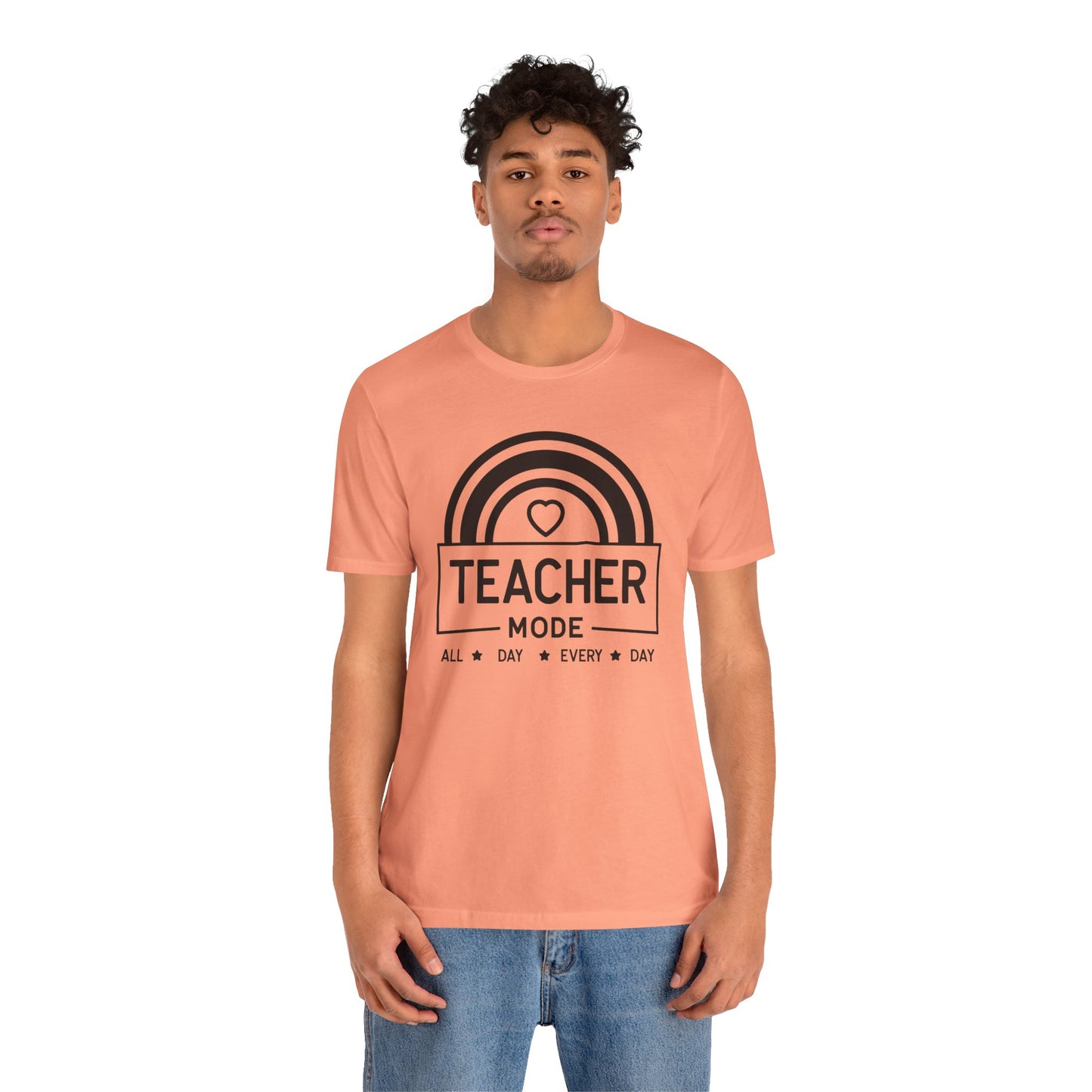 Teacher Mode Unisex Jersey Short Sleeve Tee - All Day Every Day