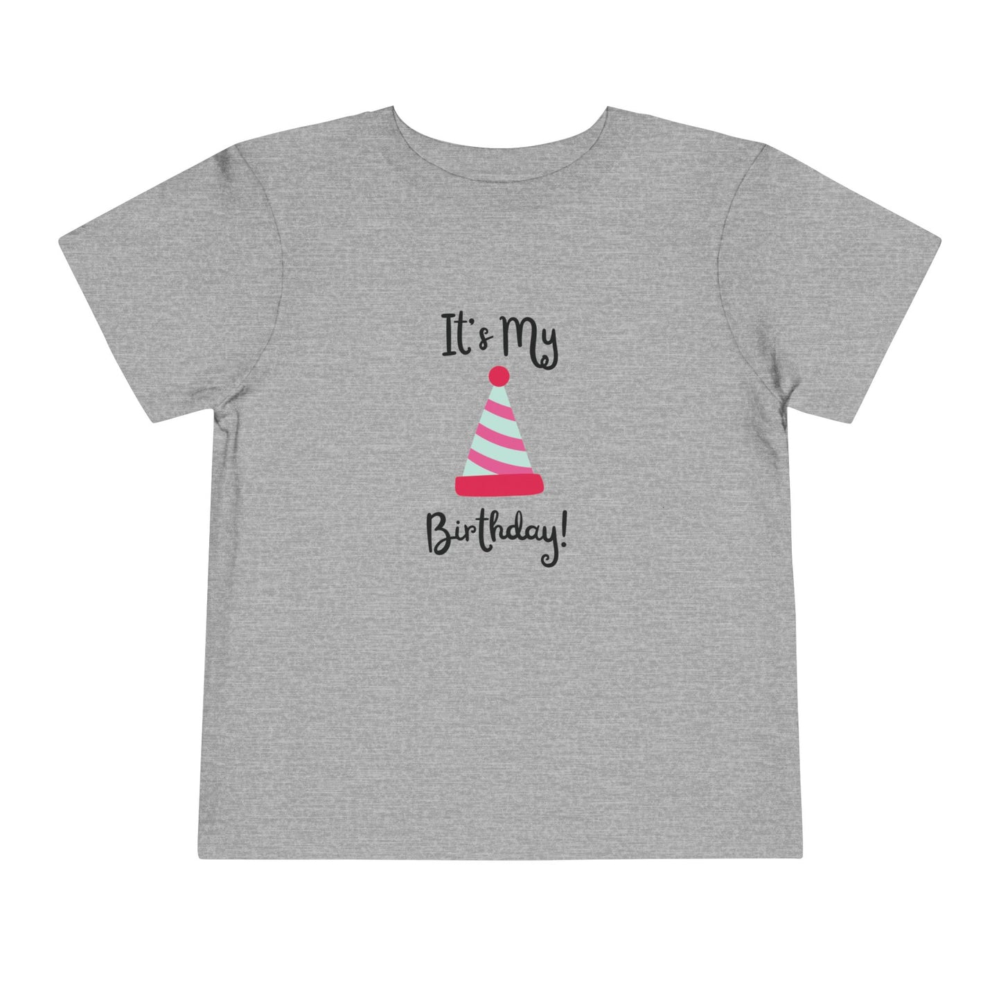 Birthday Party Toddler Tee - "It's My Birthday!"