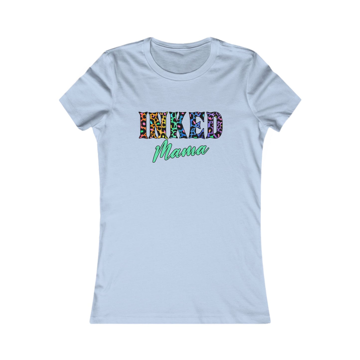 Inked Mama Women's Favorite Tee - Fun & Stylish Shirt for Moms