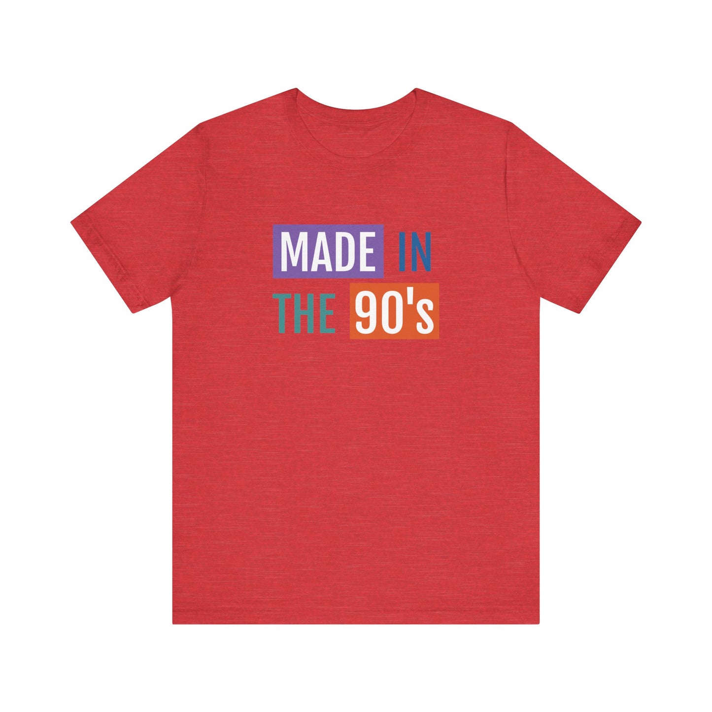 90's Nostalgia Unisex Tee - Made in the 90's Short Sleeve T-Shirt