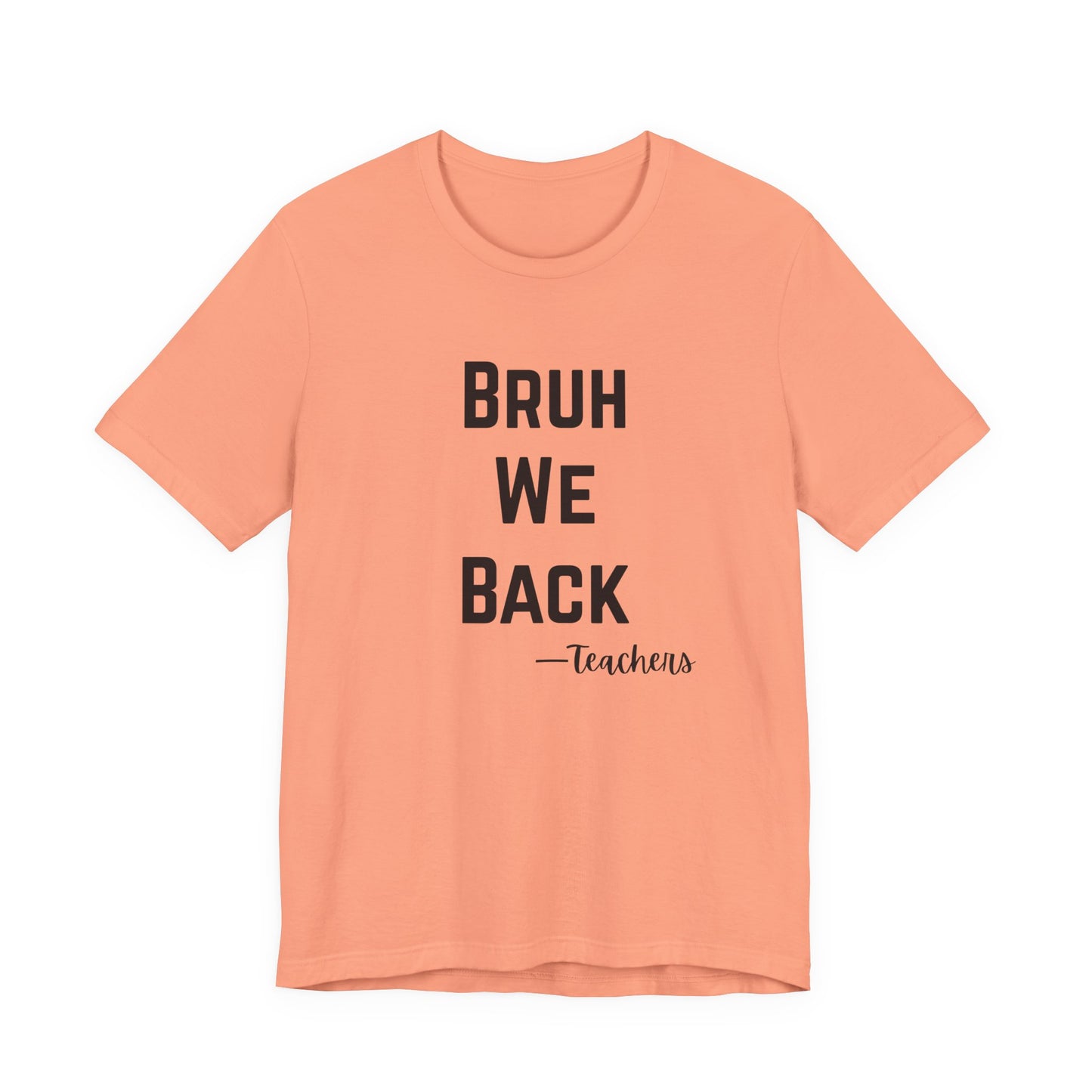 Teacher Appreciation Tee, Teacher Gifts, Back to School Shirt, Funny Teacher Shirt, Educational Humor Tee, Unisex Graphic Tee