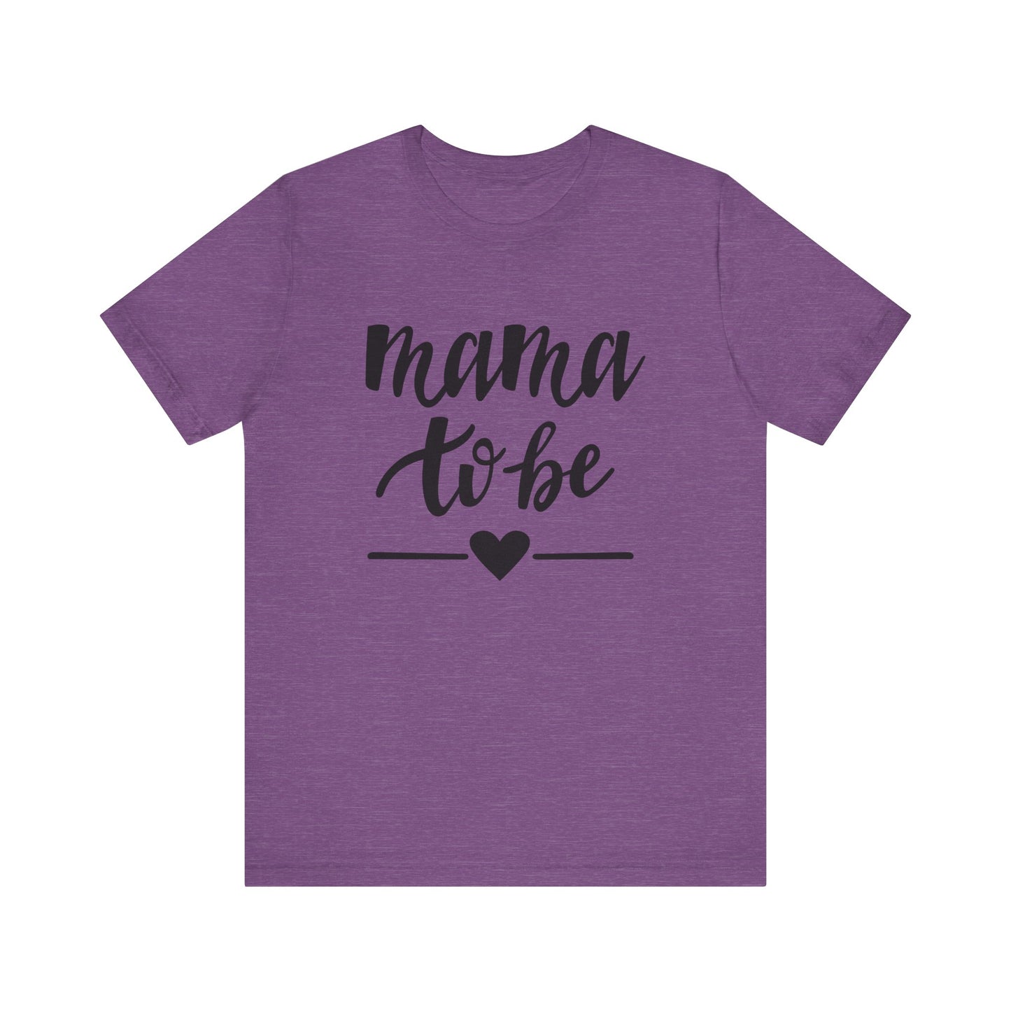 Mama to Be Unisex Jersey Short Sleeve Tee - Perfect Gift for Expecting Mothers