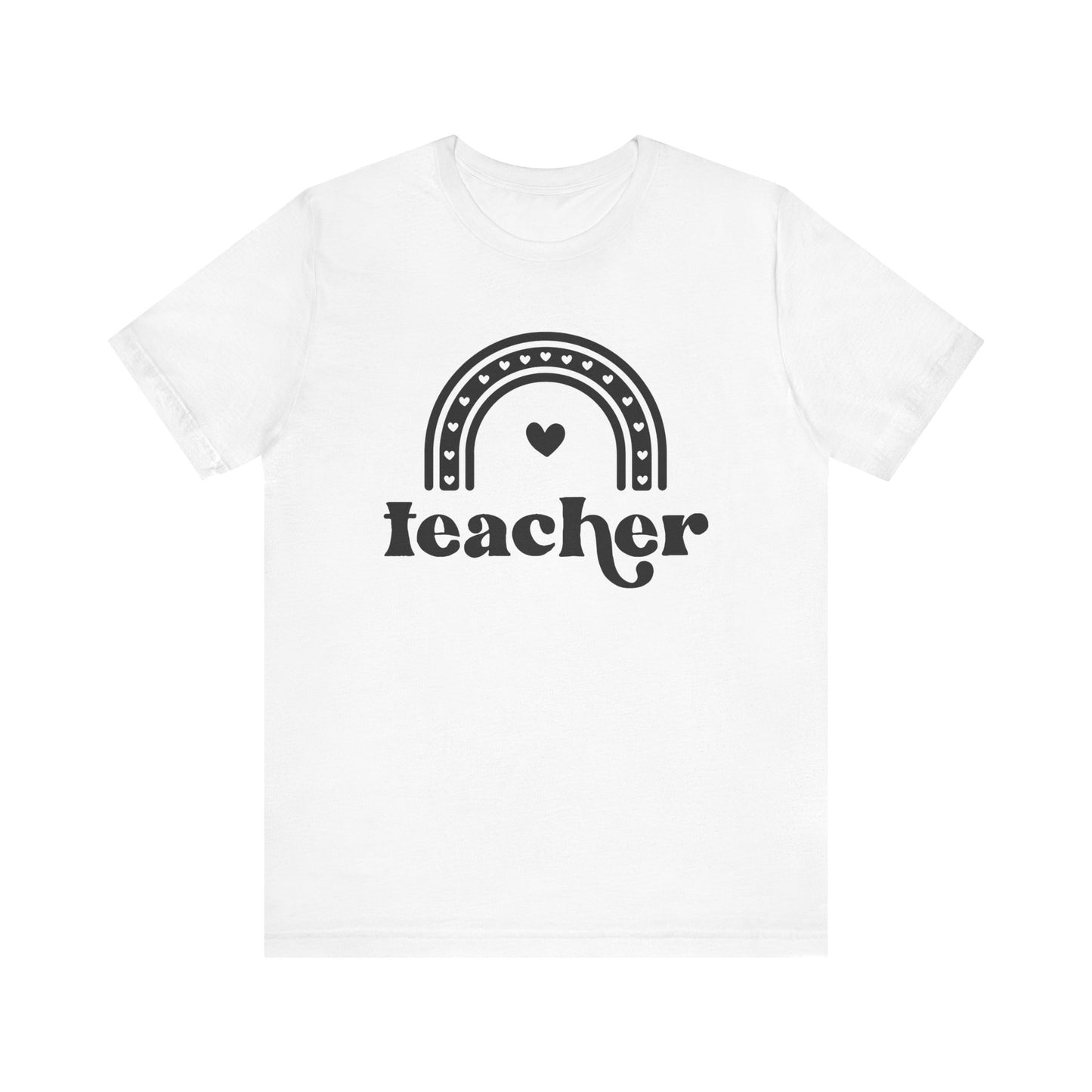 Teacher Rainbow Tee - Unisex Short Sleeve T-Shirt