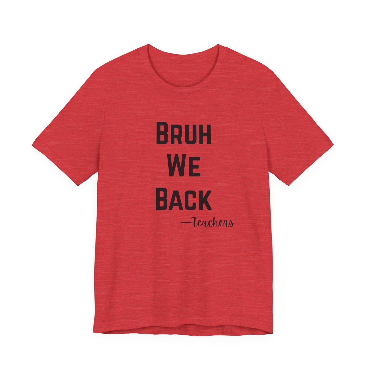 Teacher Appreciation Tee, Teacher Gifts, Back to School Shirt, Funny Teacher Shirt, Educational Humor Tee, Unisex Graphic Tee