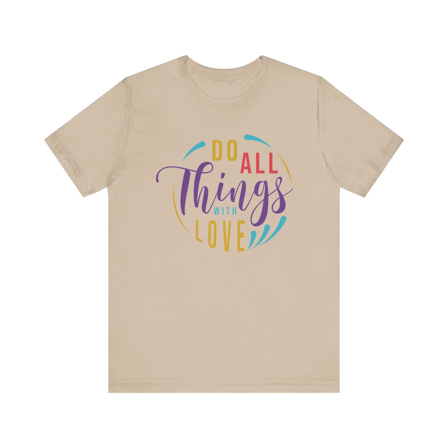 Inspirational Love Quote Tee - Jersey Short Sleeve T-Shirt