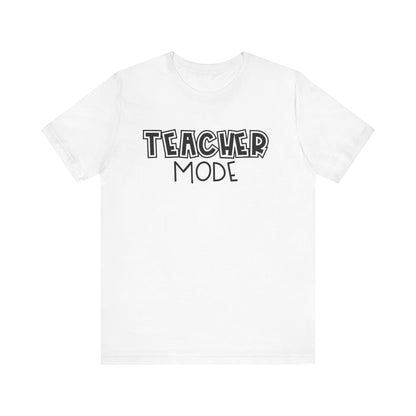 Teacher Mode Unisex Jersey Tee - Perfect Gift for Educators