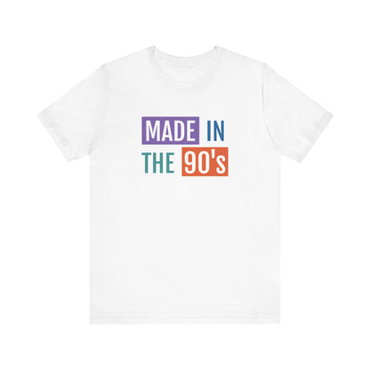 90's Nostalgia Unisex Tee - Made in the 90's Short Sleeve T-Shirt