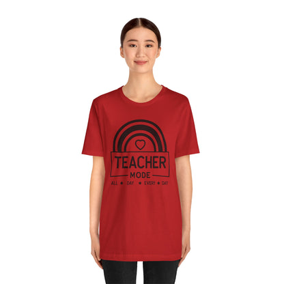 Teacher Mode Unisex Jersey Short Sleeve Tee - All Day Every Day