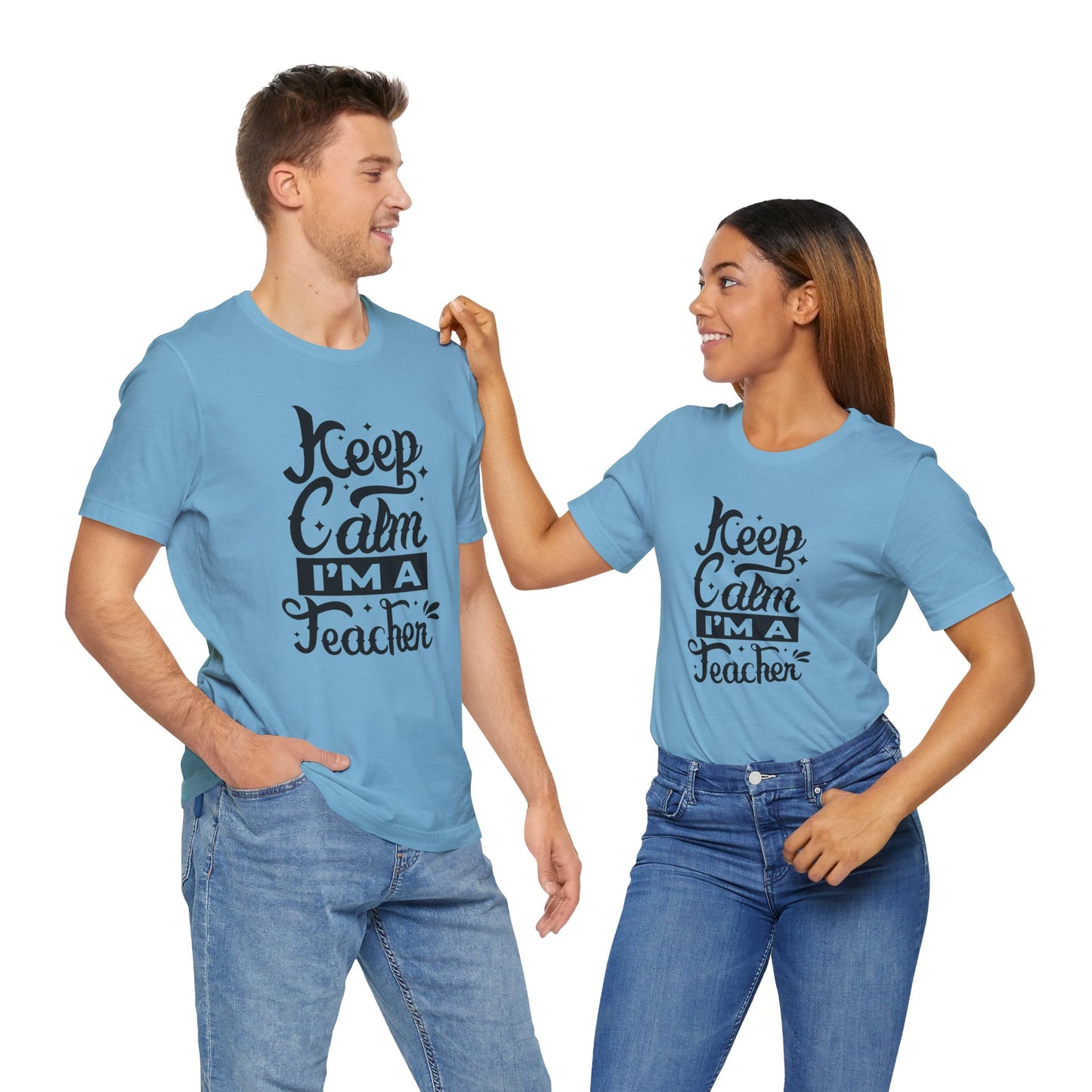 Keep Calm I'm a Teacher Tee - Unisex Short Sleeve T-Shirt for Educators