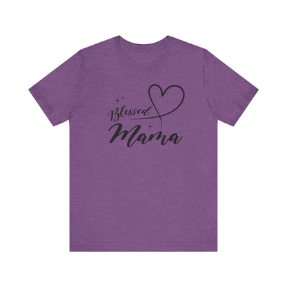 Blessed Mama Short Sleeve Tee - Perfect Gift for Moms