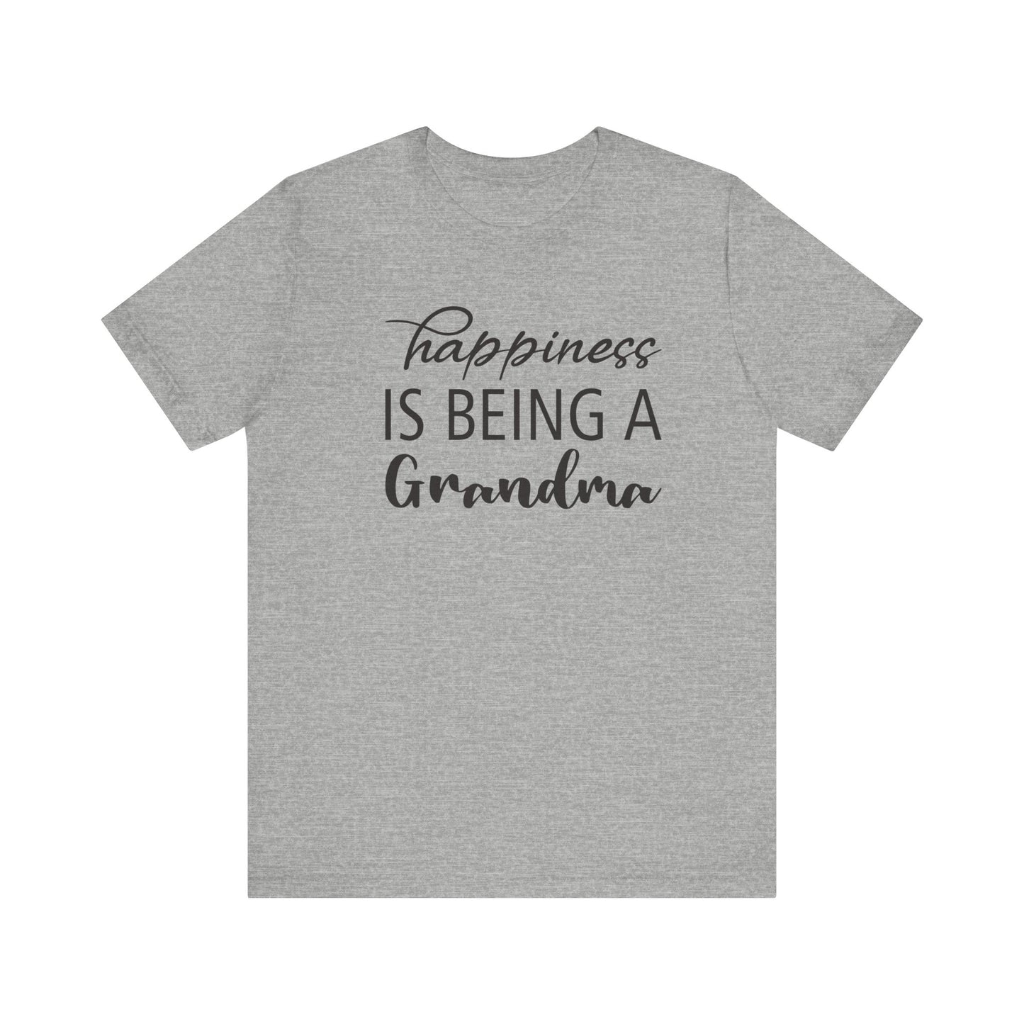 Happiness is Being a Grandma T-Shirt |Jersey Tee
