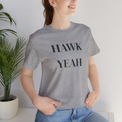 Hawk Yeah T-Shirt, Funny Graphic Tee, Casual Unisex Top, Bird Lover Gift, Summer Fashion