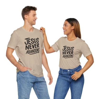 Inspirational Christian Tee - 'Jesus Never Abandons' Unisex Jersey Short Sleeve Shirt