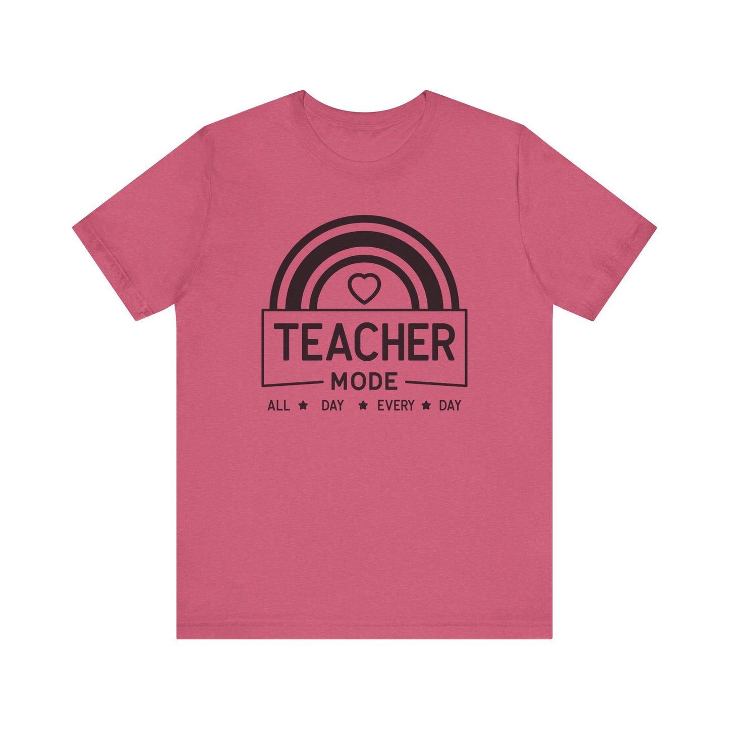 Teacher Mode Unisex Jersey Short Sleeve Tee - All Day Every Day