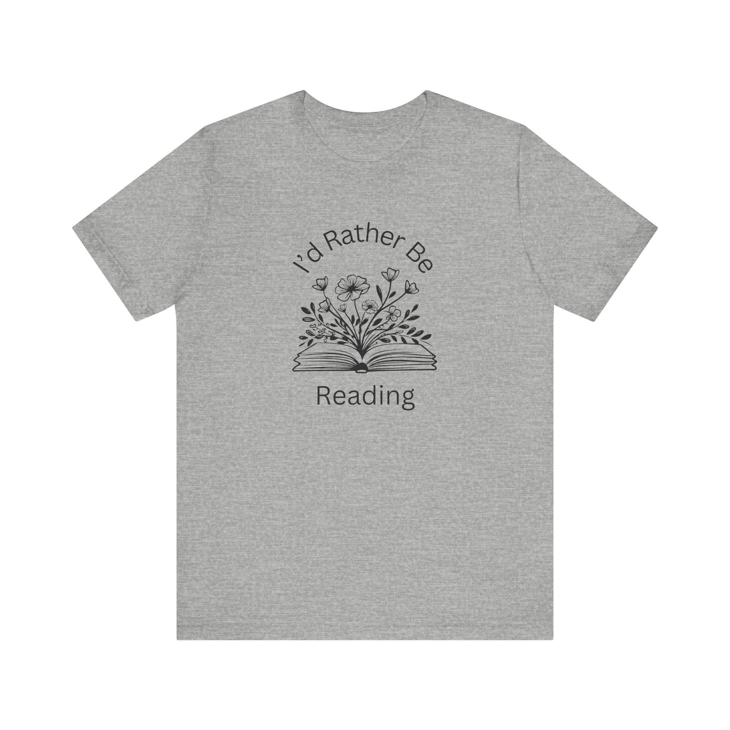 Reading Lovers Short Sleeve Tee - "I'd Rather Be Reading"