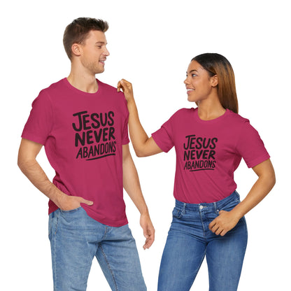 Inspirational Christian Tee - 'Jesus Never Abandons' Unisex Jersey Short Sleeve Shirt