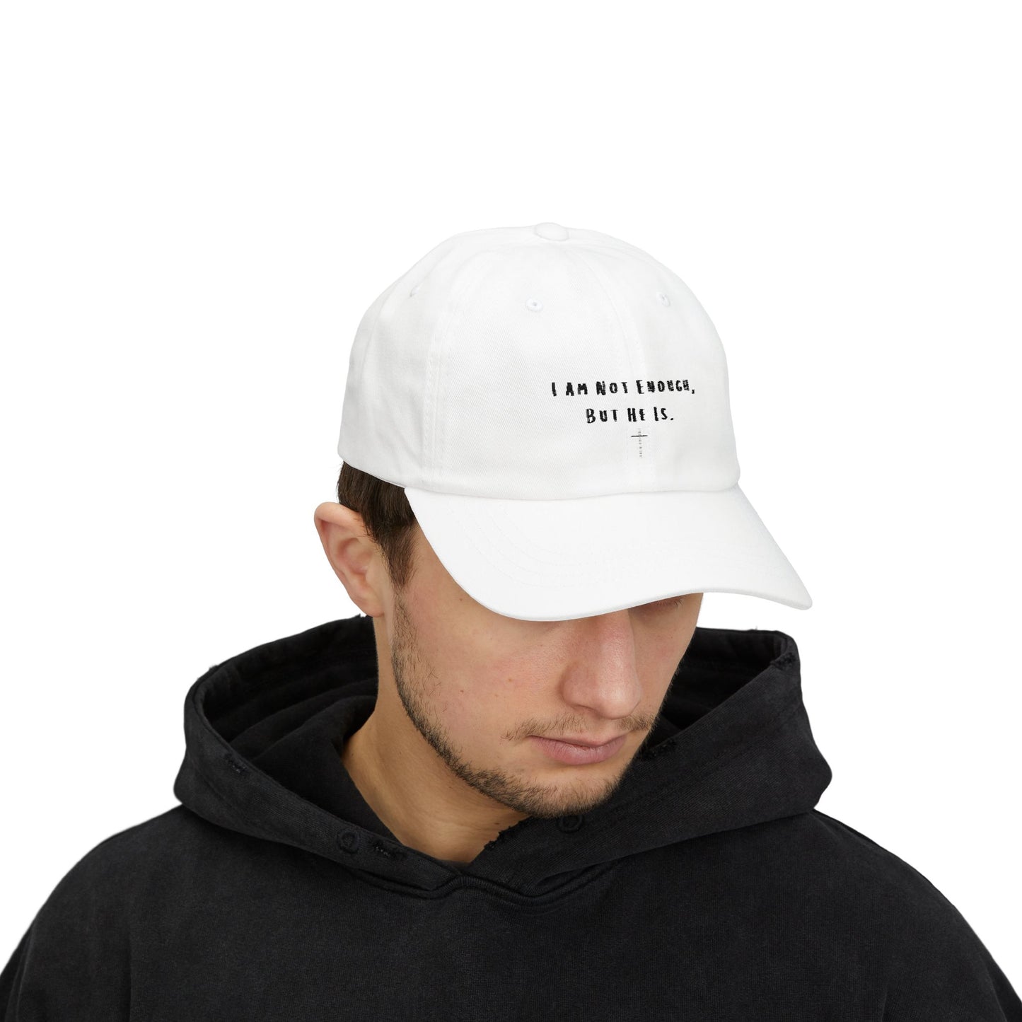 Inspirational Classic Dad Cap - 'I Am Not Enough, But He Is'