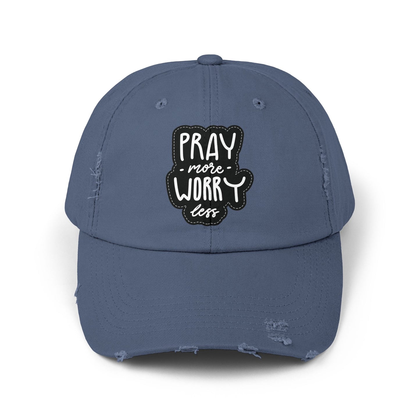 Unisex Distressed Cap - "Pray More Worry Less" Inspirational Hat