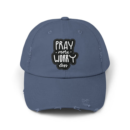 Unisex Distressed Cap - "Pray More Worry Less" Inspirational Hat