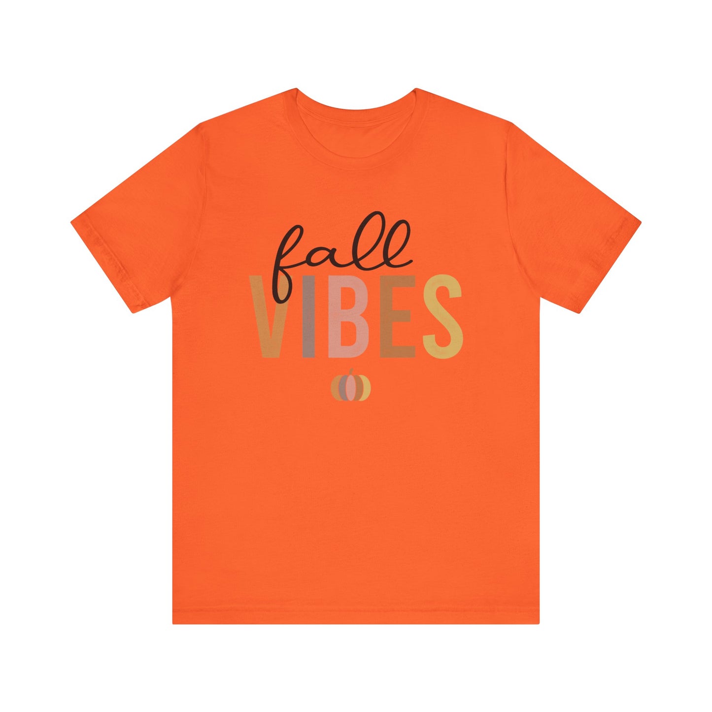 Fall Vibes Tee, Autumn T-Shirt, Seasonal Graphic Tee, Thanksgiving Outfit, Cozy Casual Wear, Pumpkin Spice Shirt