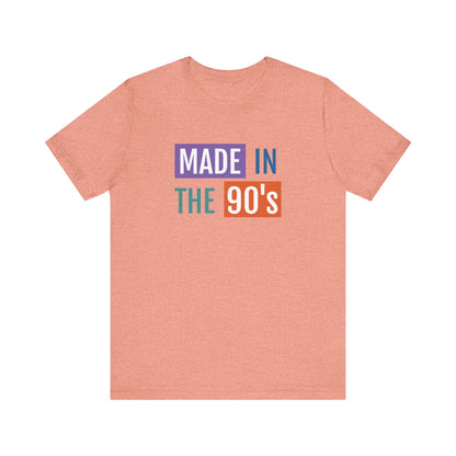 90's Nostalgia Unisex Tee - Made in the 90's Short Sleeve T-Shirt
