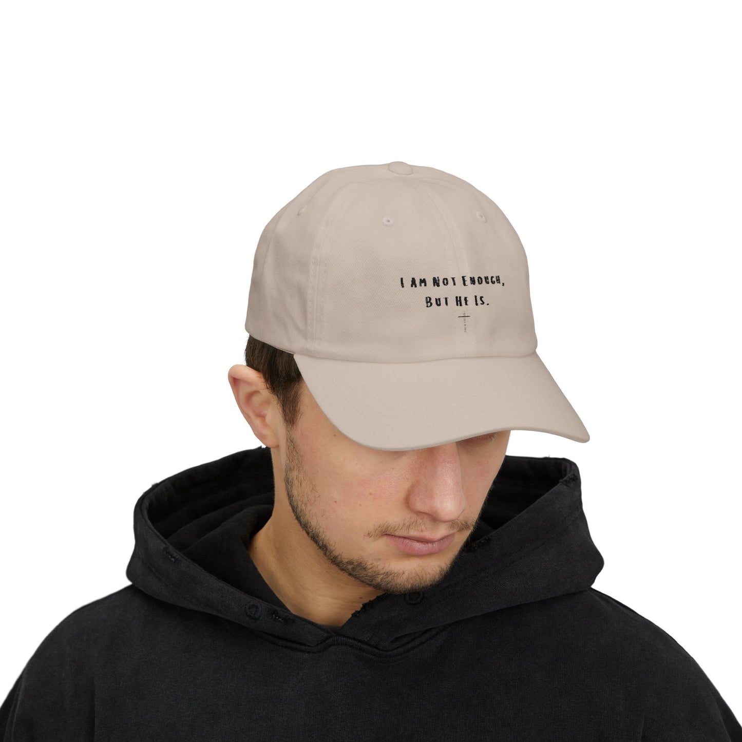 Inspirational Classic Dad Cap - 'I Am Not Enough, But He Is'