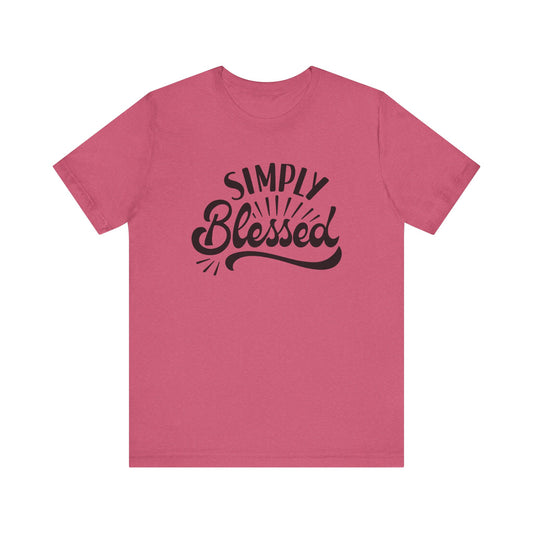 Simply Blessed Jersey Tee - Comfortable & Meaningful T-Shirt for Everyday Wear