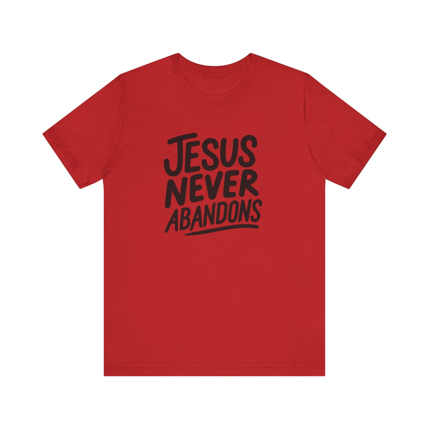 Inspirational Christian Tee - 'Jesus Never Abandons' Unisex Jersey Short Sleeve Shirt