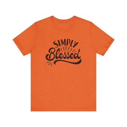 Simply Blessed Jersey Tee - Comfortable & Meaningful T-Shirt for Everyday Wear