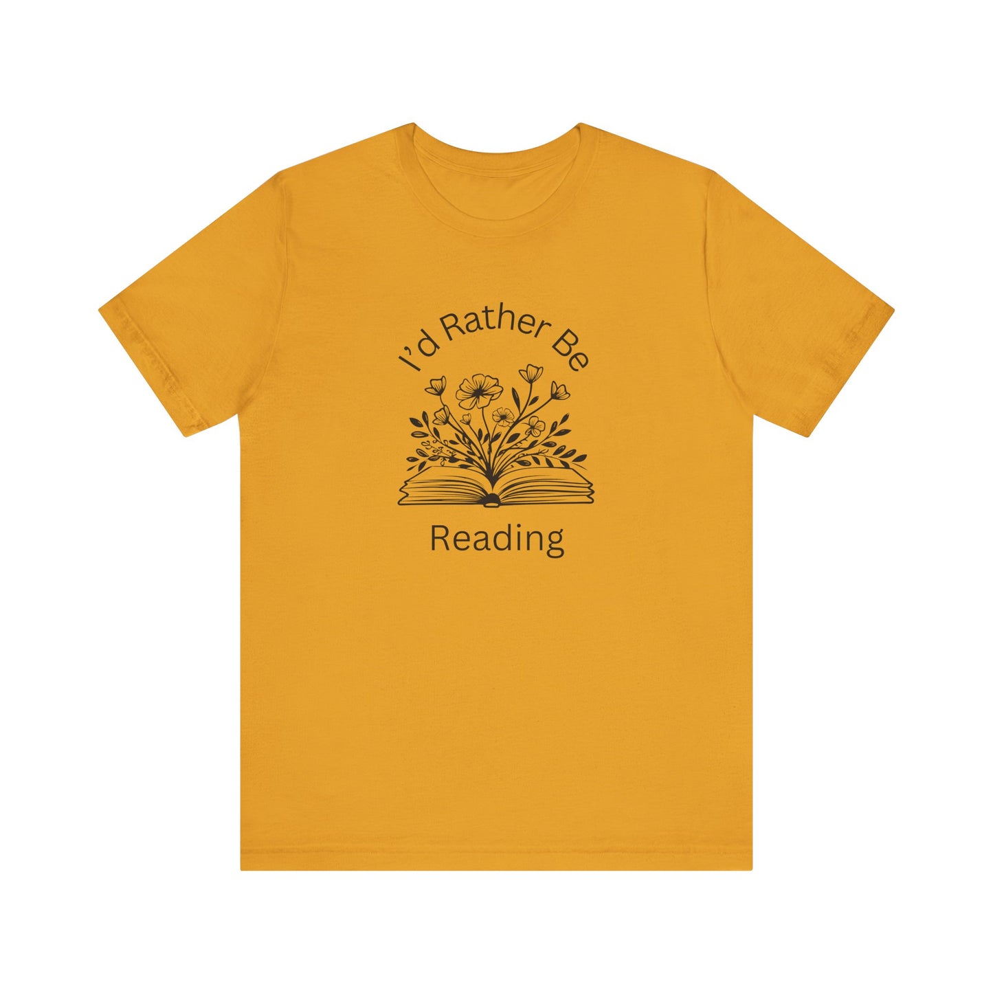 Reading Lovers Short Sleeve Tee - "I'd Rather Be Reading"