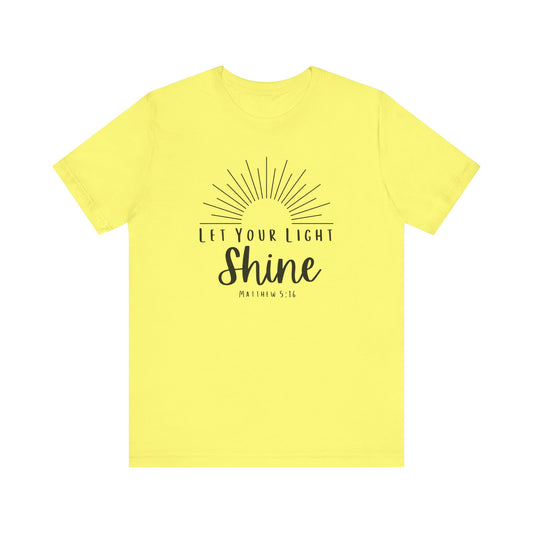 Inspirational Tee - "Let Your Light Shine"