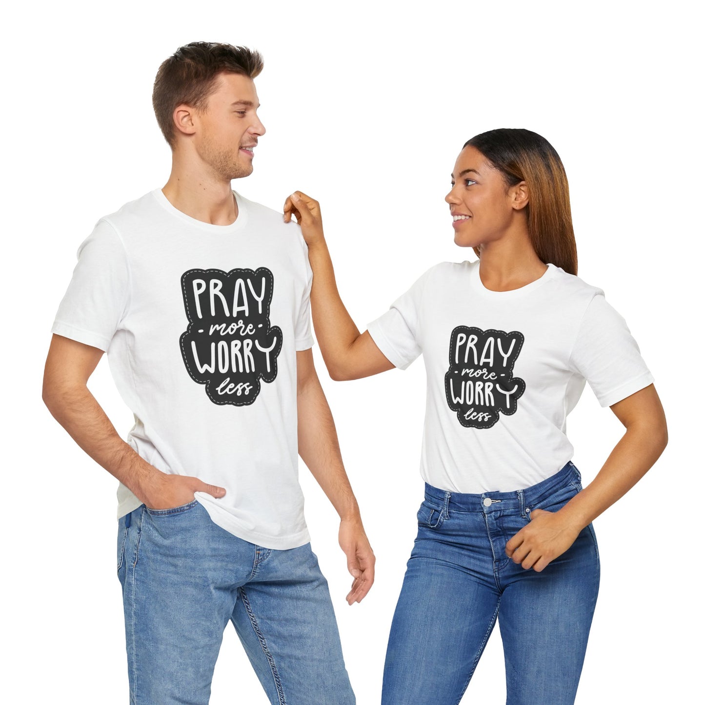 Inspirational Unisex Tee - "Pray More, Worry Less"