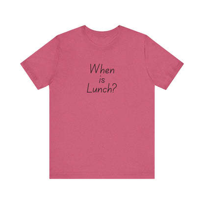 Funny Lunch Question Tee, Cute Unisex Shirt, Gift for Food Lovers, Casual Wear, Summer Outfit, Humorous T-Shirt