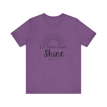 Inspirational Tee - "Let Your Light Shine"