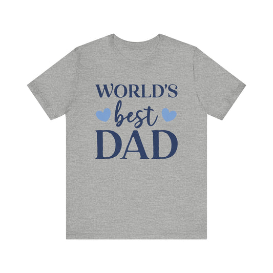 World's Best Dad Tee - Perfect Gift for Father's Day